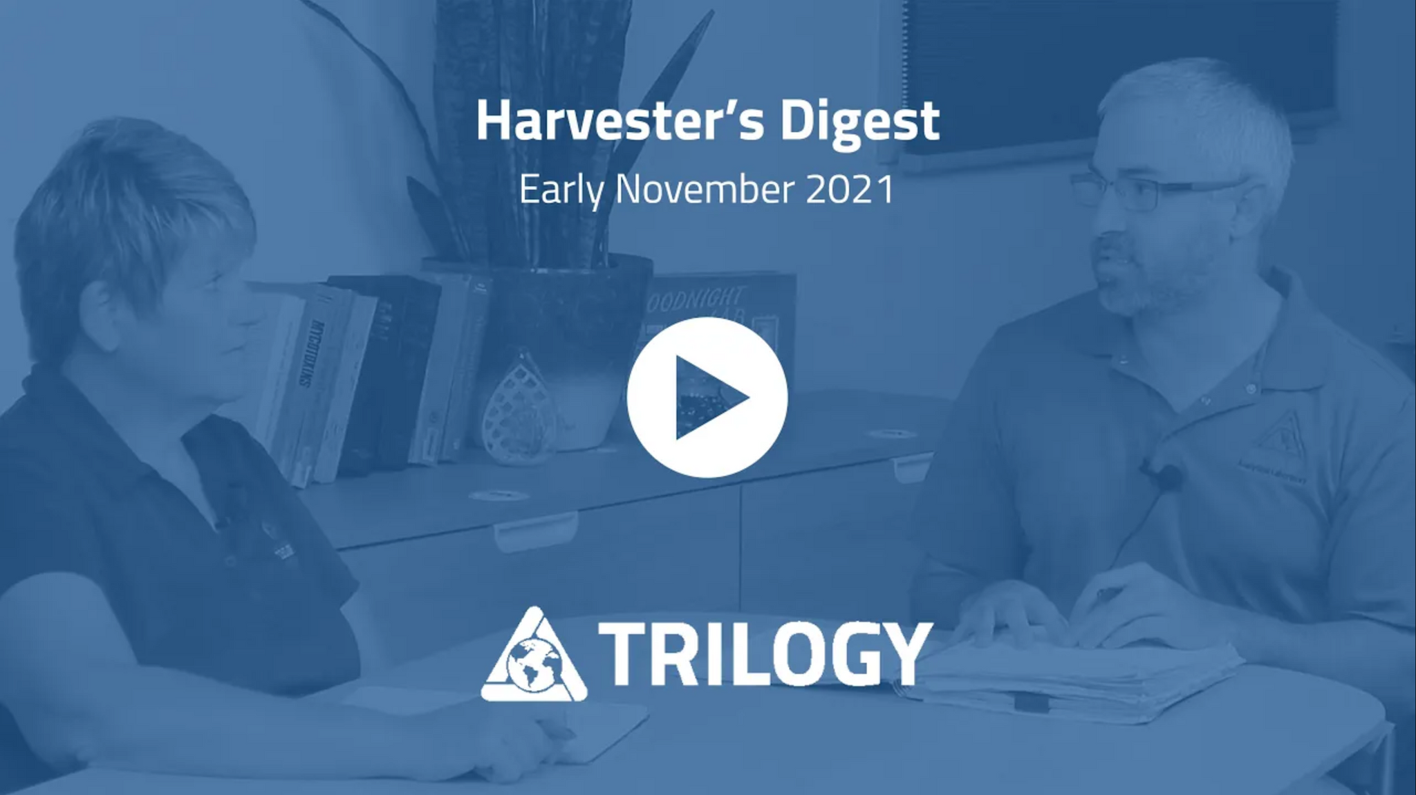 Harvester’s Digest: (Episode 3)