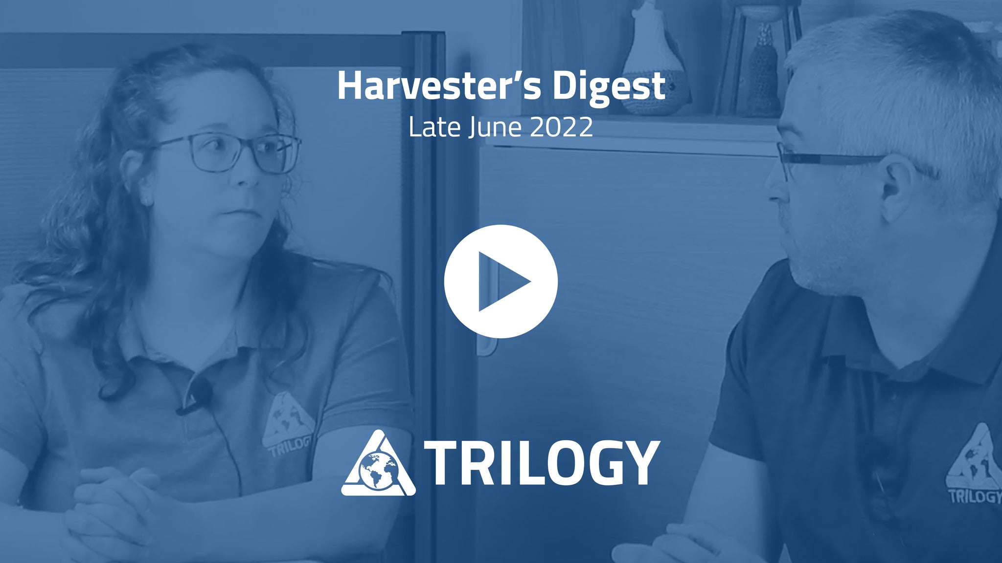 Harvester’s Digest: (Episode 4)